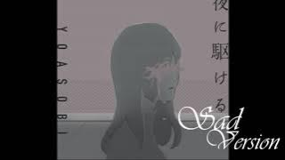YOASOBI「夜に駆ける」'Yoru ni Kakeru' (Sad Version)