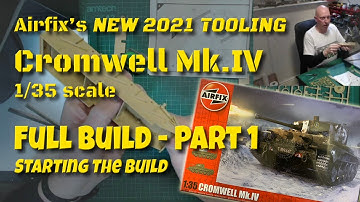 Starting the build of the new 2021 tooling Airfix Cromwell Mk IV 1/35 Scale Model Tank - Part 1