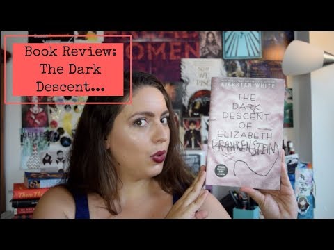 The Dark Descent of Elizabeth Frankenstein Book Review | Kiersten White