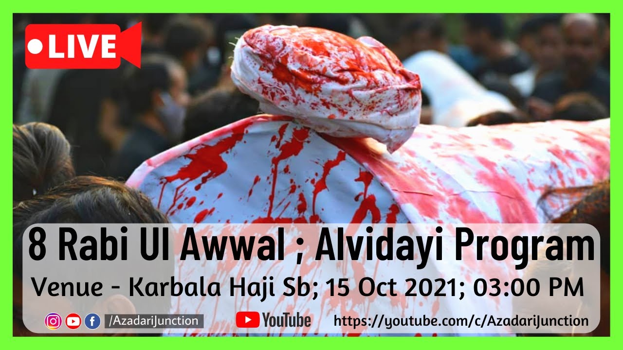 🔴LIVE 8 RABI-UL-AWWAL(8vee) from KARBALA HAJI SB | Moharram Sitapur 2021 | Azadari Junction