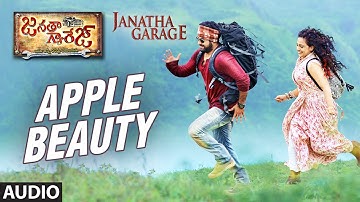 Thumbnail of Janatha Garage Telugu Songs | Apple Beauty Full Song | Jr NTR | Samantha | Nithya Menen | DSP