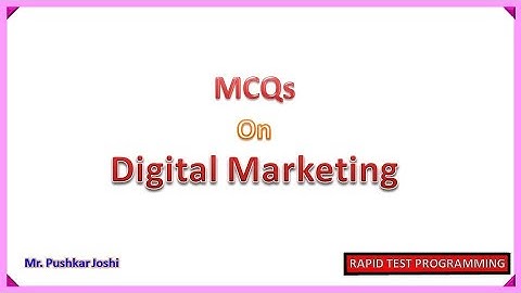 Digital Marketing MCQ || Part 1 || Joshi Pushkar D. || Rapid Test Programming