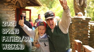 2021 Spring Father/Son Weekend!