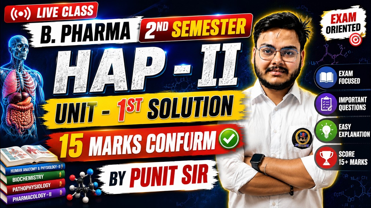 🔥 B Pharma 2nd Semester HAP-II Unit 1 Complete Solution | 15 Marks Confirm | By Punit Sir 🔥