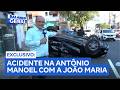 Batida forte na Antônio Manoel com João Maria