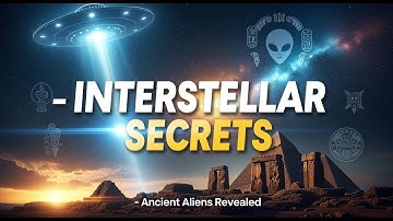 Interstellar Secrets of Ancient Civilizations | Ancient Aliens
