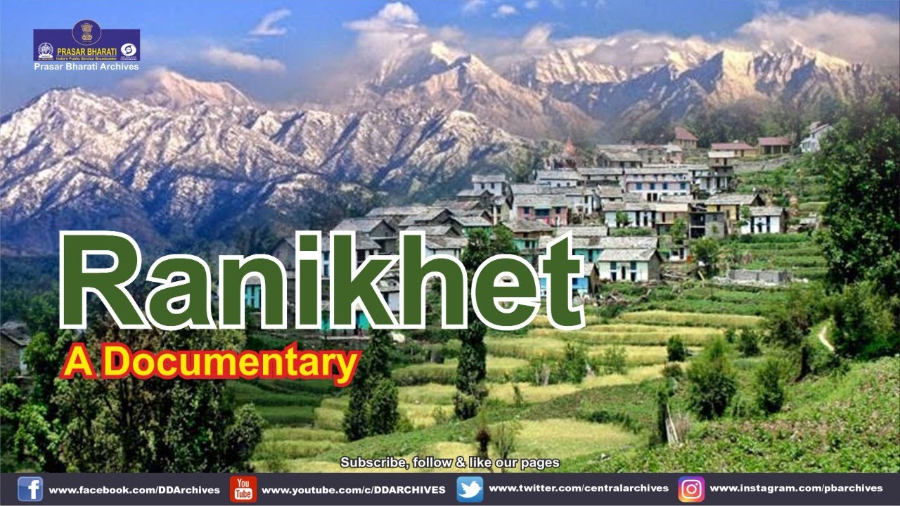 Ranikhet | A Documentary