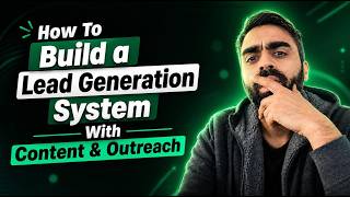 How To Build a Lead Generation System With Content & Outreach