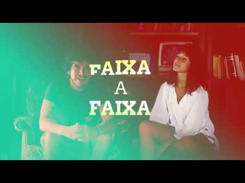 FAIXA A FAIXA #1 - Alucinante demais (Benziê)