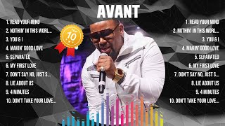 Avant Mix Top Hits Full Album ▶️ Full Album ▶️ Best 10 Hits Playlist