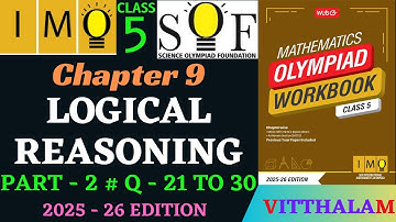 | Klas 5 | IMO | SOF | Olympiade | Hoofdstuk 9 | Logisch | Redeneren | P 3 | Vraag 21 tot 30 | MT...