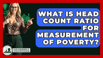 What Is Head Count Ratio For Measurement Of Poverty? - The Friendly Statistician