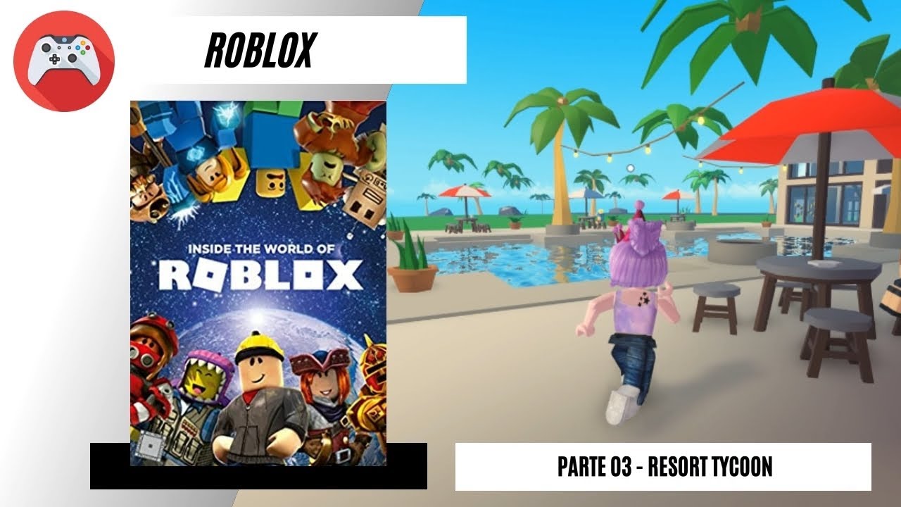 Roblox - Parte 03: Resort Tycoon (PC 1080P PT-BR) Sem Comentários
