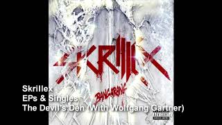 Skrillex - The Devil&#39;s Den (with Wolfgang Gartner)