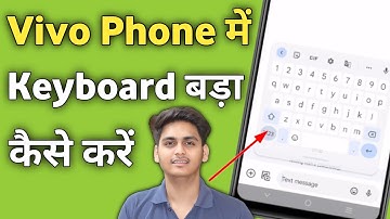 Vivo Phone ka Keyboard Bada Kaise Kare | keyboard size kaise badhaye iqoo