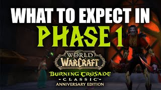 What to Expect in Phase 1 of TBC Classic Anniversary (Dungeons, Raids & PvP)