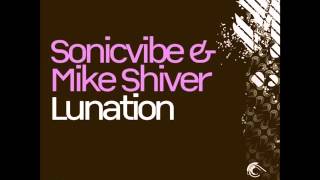 Sonicvibe &amp; Mike Shiver ‎- Lunation (Masters &amp; Nickson Remix) [2004]