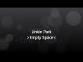 Linkin Park Empty Space mp3