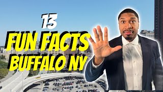 13 FUN FACTS about Buffalo NY that you DID NOT know!
