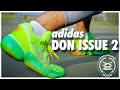 adidas Don Issue 2 Performance Review