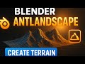 Blender AntLandscape Tutorial | Creating Terrain for Beginners
