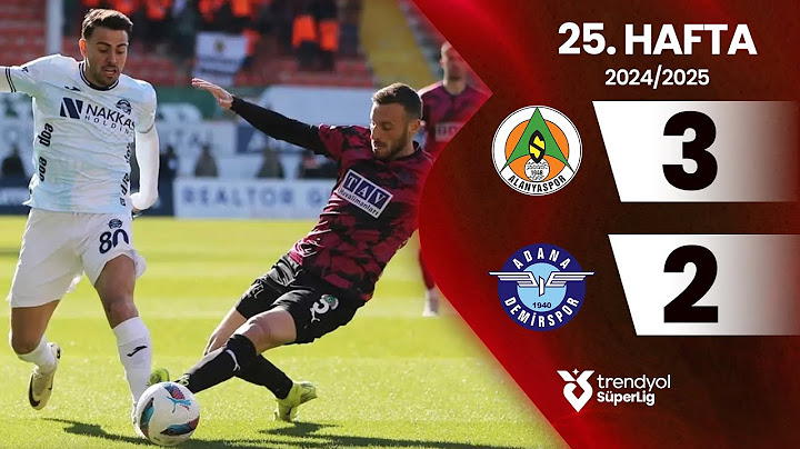 Alanyaspor (3-2) Adana Demirspor | 25. Hafta - Trendyol Süper Lig 2024/2025 Sezonu