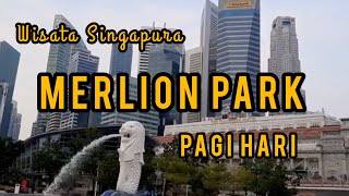 Suasana Merlion Park Singapura di pagi hari