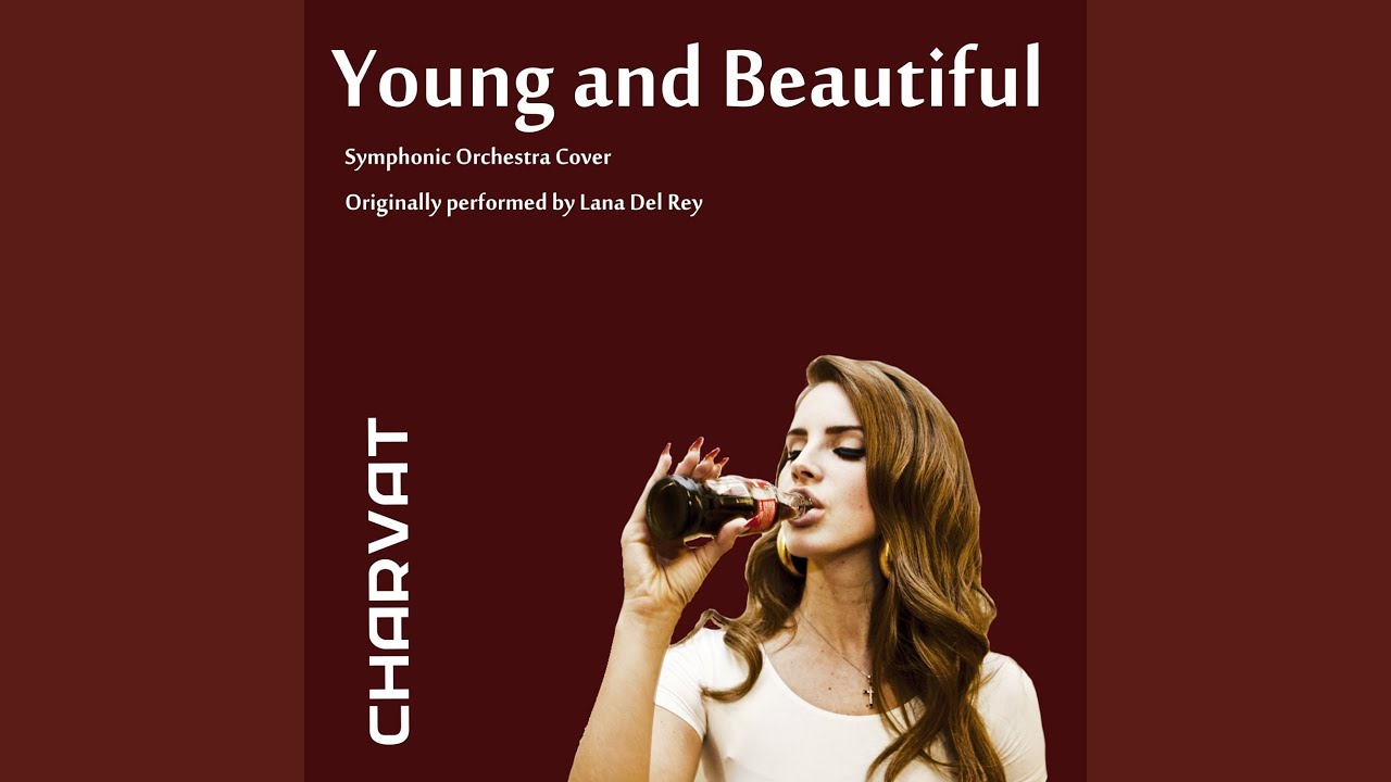 Young and Beautiful YouTube Music