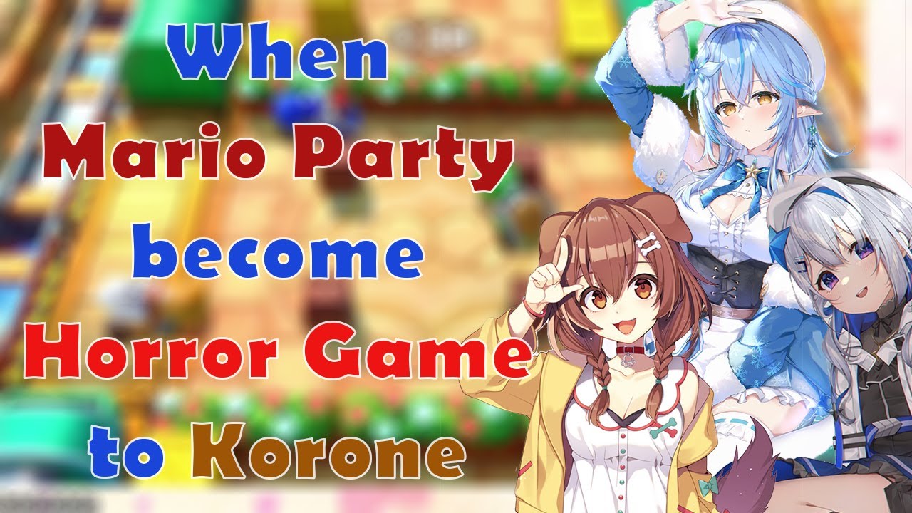 When Super Mario Party become Horror Game to Korone