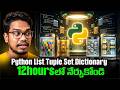Python Full Course in 12 Hours in *Telugu* | Python List, Tuple, Set, Dictionary | PythonLife