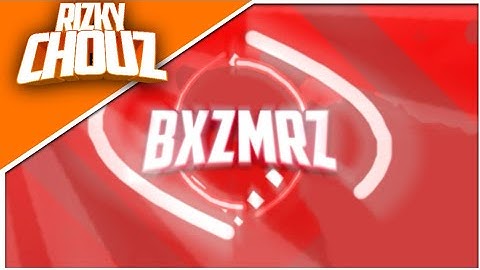 #125 BXZMRZ V2 • PAID •2DINTRO||24 LIKES?BAD