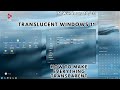 How to Make Your Entire Windows 11 TRANSLUCENT | Windows 11 ko Transparent kese kare