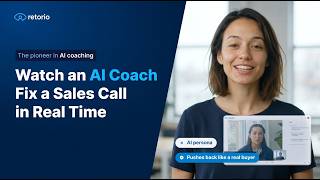 Watch an AI Coach Fix a Sales Call in Real Time | Retorio