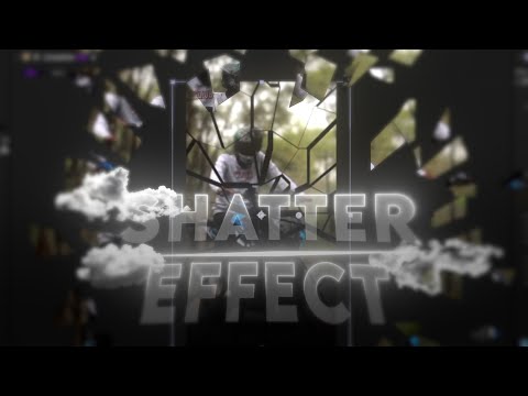My First Tutorial (Shatter Effect ) !
