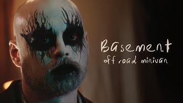 Off Road Minivan - Basement (Official Music Video)