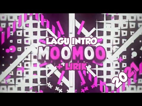 Lagu Intro MOOMOO + Lirik 2021