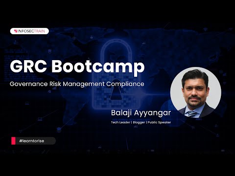 GRC Bootcamp | Governance Risk Management Compliance | InfosecTrain