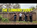 Command dudes new intro