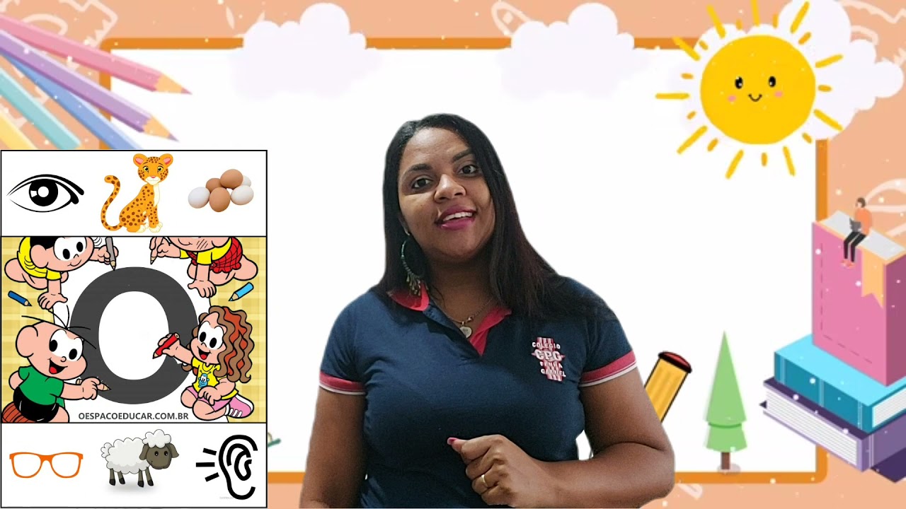 Natureza e Sociedade: A Escola / Linguagem: Vogal O / Dia do Estudante- 11/08/2021