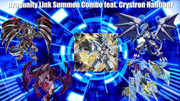 Dragunity Link Summon Combo 2 Feat. Crystron Needlefiber/Halifiber (LVP1)