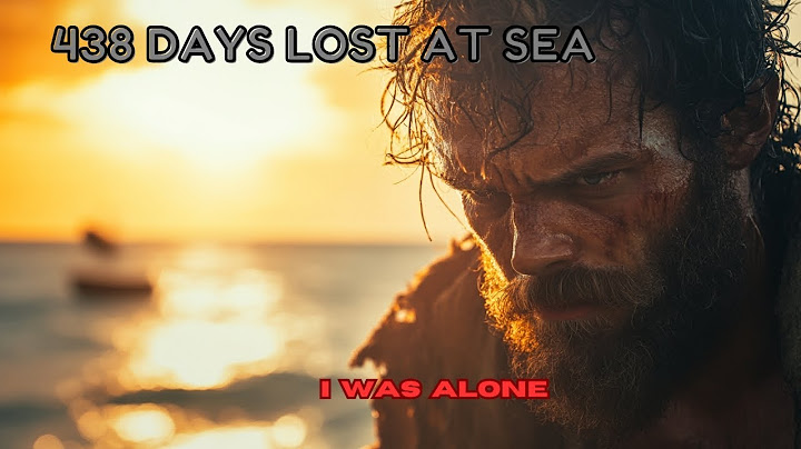 438 Days Lost at Sea: The True Story of the Man Who Refused to Die