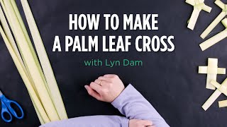 How to Make a Palm Cross