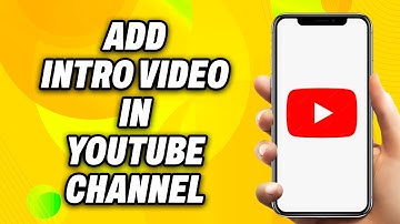How To Add Intro Video To Your YouTube Channel (2025) - Easy Fix