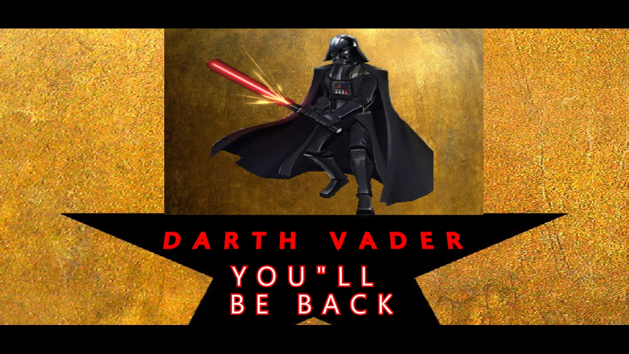Darth Vader sings You'll Be Back [Hamilton Parody] (With Lyrics) - YouTube