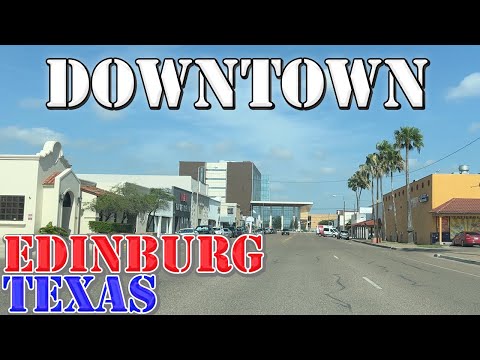 Edinburg - Texas - 4K Downtown Drive
