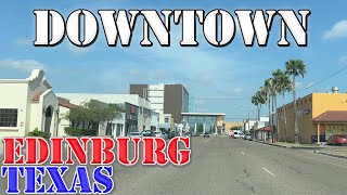 Edinburg  Texas  4K Downtown Drive