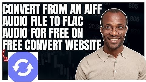 How to convert from an AIFF audio file to FLAC audio for free using free convert