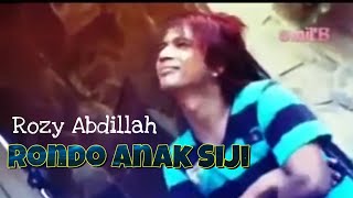 Rondo Anak Siji - Rozy Abdillah ( Musik )