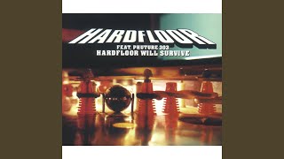Hardfloor Will Survive (Chris Liebing &amp; Andrew Wooden Remix)