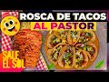 Receta de Rosca de Tacos al Pastor con la Chef Ingrid Ramos